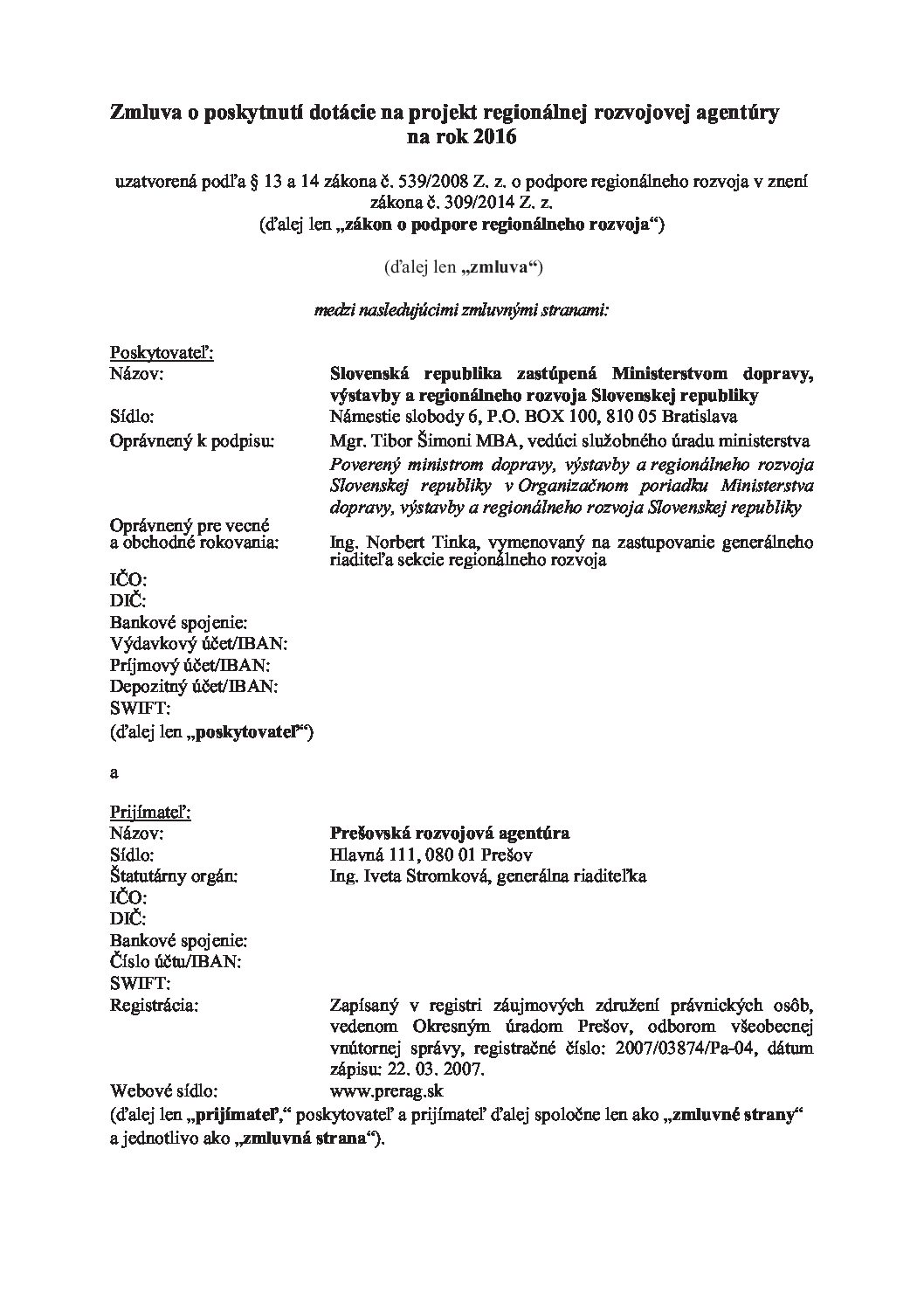 Zmluva o poskytovaní dotácie na projekt regionálnej rozvojovej agentúry na rok 2016